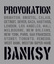 Patrick Potter: BANKSY PROVOKATION