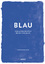 Hayley Edwards-Dujardin: BLAU (Farben de