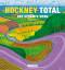 David Hockney: HOCKNEY TOTAL | Das gesam