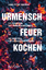 Hans-Peter Hufenus: Urmensch, Feuer, Koc