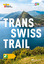 Luc Hagmann: Trans Swiss Trail