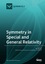 Symmetry in Special and General Relativi