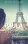 Bettina Pohlmann: Paula in Paris 1985 - 