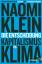 Naomi Klein: Die Entscheidung: Kapitalis