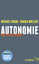 Pauen, Michael / Welzer, Harald: Autonom