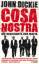 John Dickie; Sebastian Vogel: Cosa Nostr