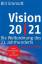 Bill Emmott: Vision 20/21. Die Weltordnu