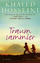 Khaled Hosseini: Traumsammler