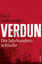 Verdun - Die Jahrhundertschlacht