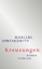 Marlene Streeruwitz: Kreuzungen. : Roman