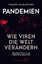 Philipp Kohlhöfer: Pandemien - Wie Viren