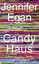 Egan, Jennifer (SIGNIERT): Candy Haus - 