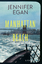 Jennifer Egan: Manhattan Beach. Roman. D