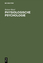 Physiologische Psychologie - Einführung in d. biolog. und physiolog. Grundlagen d. Psychologie