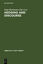 Hedging and Discourse – Approaches to the Analysis of a Pragmatic Phenomenon in Academic Texts