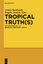 Armin Burkhardt: Tropical Truth(s): The 