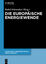 Rahel Schomaker: Die europäische Energie Rahel Schomaker: Die europäische Energie