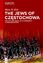 Kiel, Mark W.: The Jews of Czestochowa. 