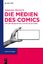 Sebastian Bartosch: Die Medien des Comic