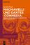 Sascha Resch: Machiavelli und Dantes "Co