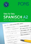 PONS Satz für Satz Spanisch A2. Grammati