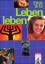 Richard Breun: Leben leben. Ethik. 9./10