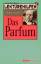 Patrick Süskind: Lektürehilfen. Das Parf