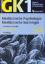 GK 1 - Medizinische Psychologie /Medizinische Soziologie – Mit 104 Lerntexten. Komplett überarbeitet nach dem neuen Gegenstandskatalog 2001