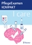 Sandra Heiligmann: I care - PflegeExamen Sandra Heiligmann: I care - PflegeExamen