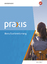 Praxis. Arbeitsheft Berufsorientierung |