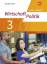 Wirtschaft - Politik 3. Arbeitsbuch. Für
