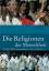 Kurt Goldammer: Religionen der Menschhei