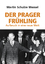 Schulze Wessel, Martin: Der Prager Frühl