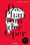 Gaston Leroux: Das Phantom der Oper: Der