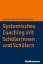 neues Buch – Wiethoff, Christoph; Stolcis – Systemisches Coaching mit Schülerinnen und Schülern – Bild 1