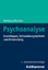 Wolfgang Mertens: Psychoanalyse - Grundl