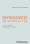 Armin Castello: Depressivität im Schulal