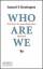 Huntington, Samuel P: Who are we