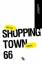 Heinz Vegh: Shopping Town 66 : Roadmovie Heinz Vegh: Shopping Town 66 : Roadmovie