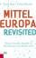 Emil Brix: Mitteleuropa revisited: Warum