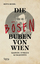 Beyerl Beppo: Die bösen Buben von Wien. 