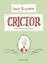 Tomi Ungerer: Crictor : die gute Schlang