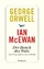 George Orwell: Ian McEwan. Der Bauch des