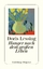 Doris Lessing: Hunger nach dem großen Le