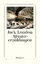 Jack London: Meistererzählungen