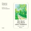 Bas Kast: Das Buch eines Sommers - Werde