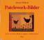 Janet Bolton: Patchwork - Bilder / Kreat