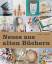 Clare Youngs: Neues aus alten Büchern - 