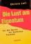 Christa Luft: Die Lust am Eigentum : Auf