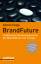 Achim Feige: BrandFuture - Praktisches M